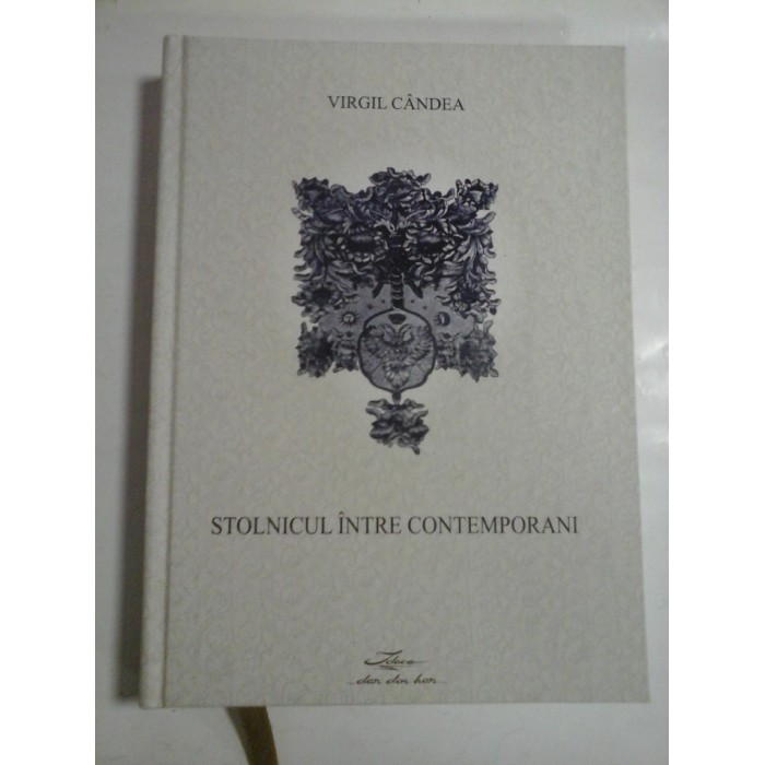 STOLNICUL INTRE CONTEMPORANI - VIRGIL CANDEA